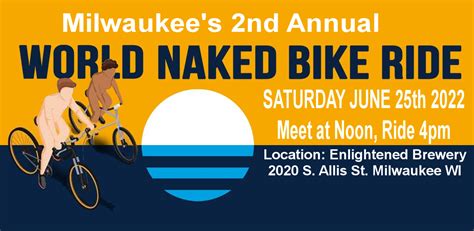 World Naked Bike Ride in Milwaukee is Saturday. Heres what to。